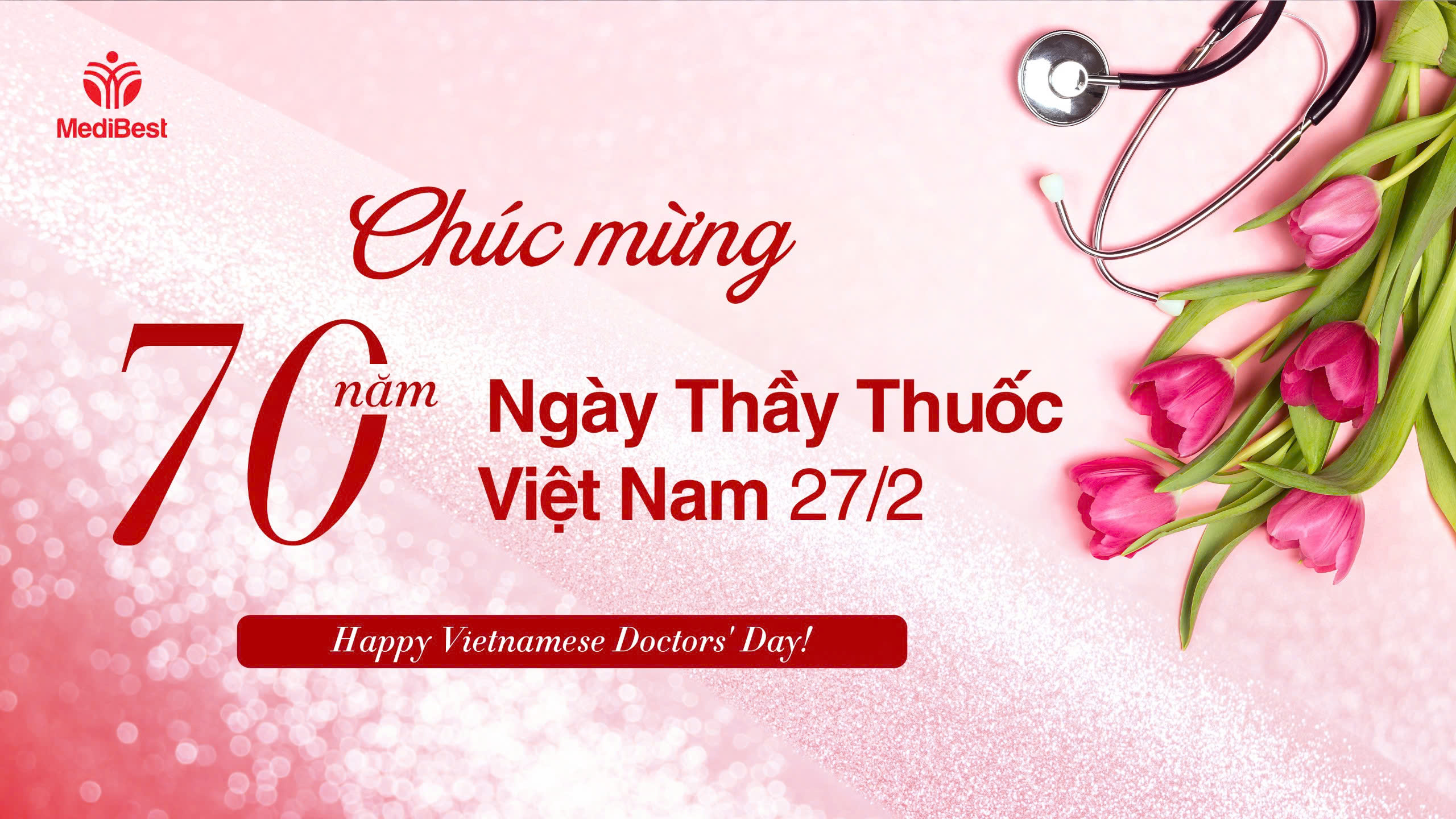 MediBest chúc mừng Ngày Thầy thuốc Việt Nam 27/2